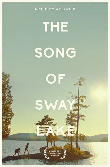 Песня о Свэй-Лэйк / The Song of Sway Lake (2018)