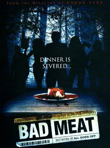 Тухлое мясо / Bad Meat (2011)