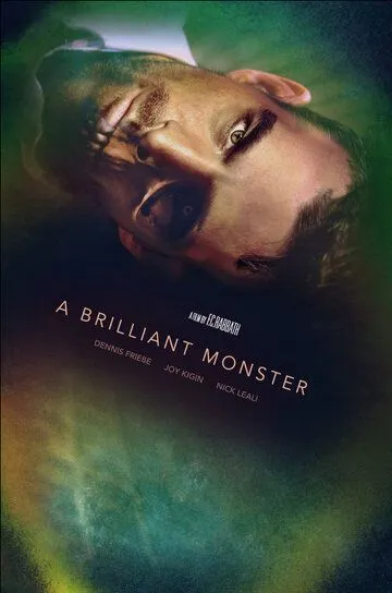 Гениальное чудовище / A Brilliant Monster (2018)