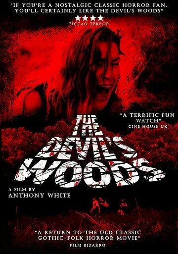 Леса дьявола / The Devil's Woods (2015)