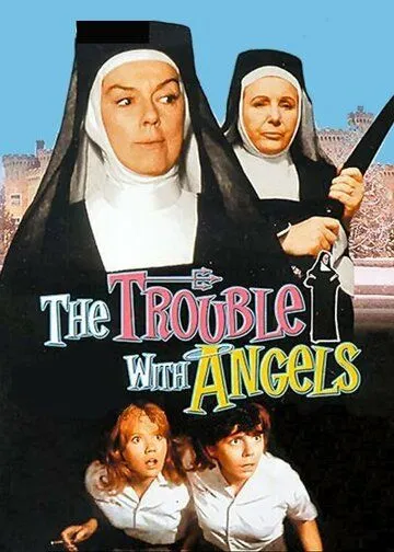 Неприятности с ангелами / The Trouble with Angels (1966)