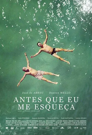 Прежде чем я забуду / Antes Que Eu Me Esqueça (2018)