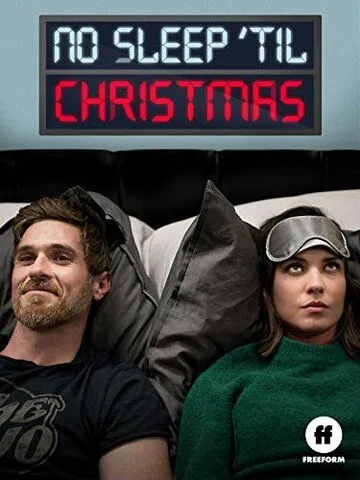 Не спать до Рождества / No Sleep 'Til Christmas (2018)