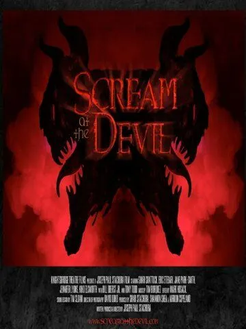 Кричать на дьявола / Scream at the Devil (2015)