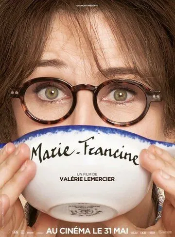 Мари-Франсин / Marie-Francine (2017)