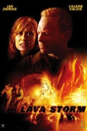 Огненный смерч / Lava Storm (2008)