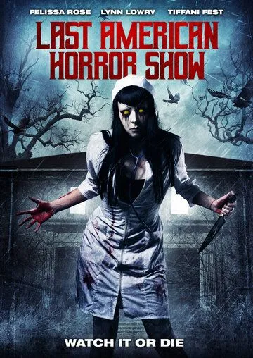 Последнее американское шоу ужасов / Last American Horror Show (2018)