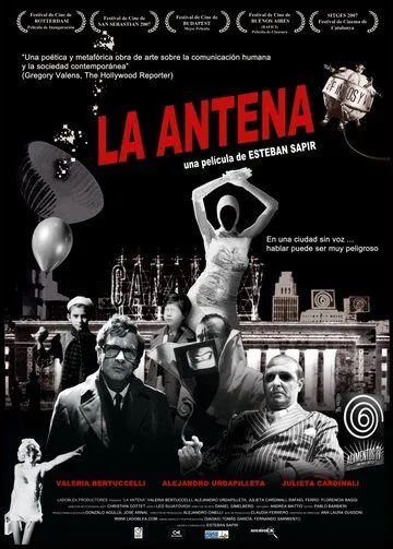 Антенна / La antena (2007)