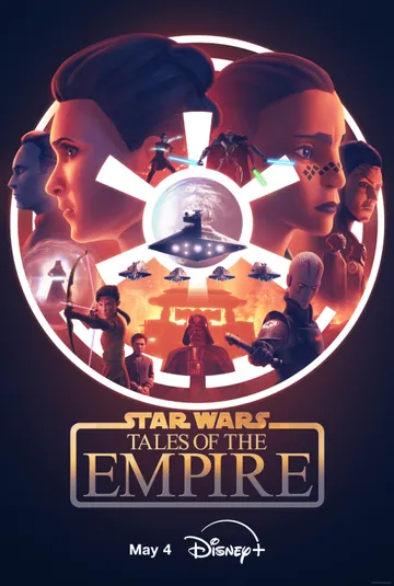 Звёздные войны: Сказания об Империи / Star Wars: Tales of the Empire (2024)