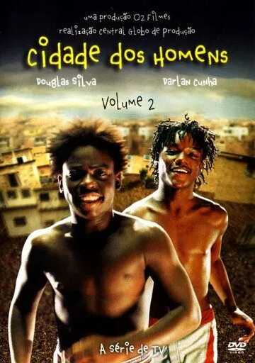 Город мужчин / Cidade dos Homens (2002)