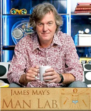 Мужская лаборатория Джеймса Мэя / James May's Man Lab (2010)