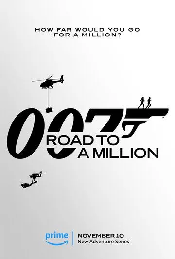 007: Дорога к миллиону / 007: Road to A Million (2023)