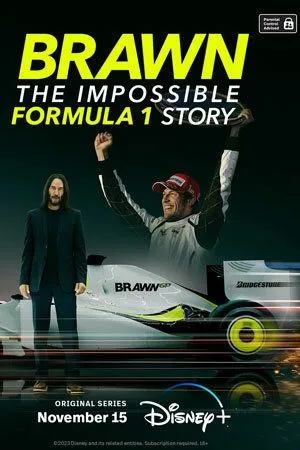 Браун: Невероятная история Формулы-1 / Brawn: The Impossible Formula 1 Story (2023)