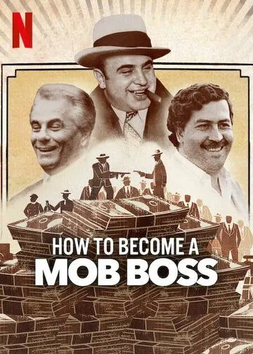 How to Become a Mob Boss (2023)