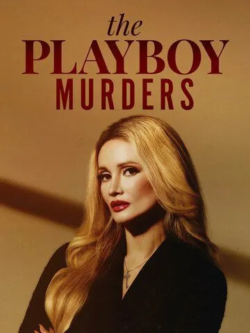 Убийства в мире Playboy / The Playboy Murders (2023)