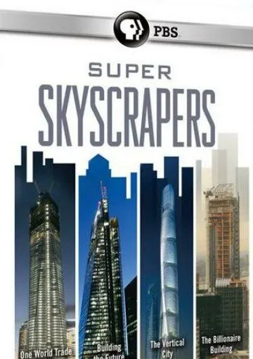 Невероятный небоскреб / Super Skyscrapers (2014)