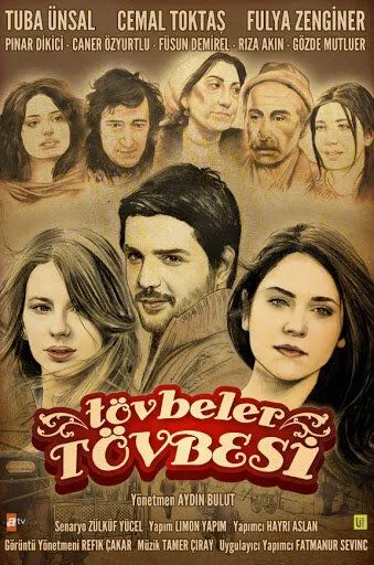 Никогда / Tövbeler Tövbesi (2011)