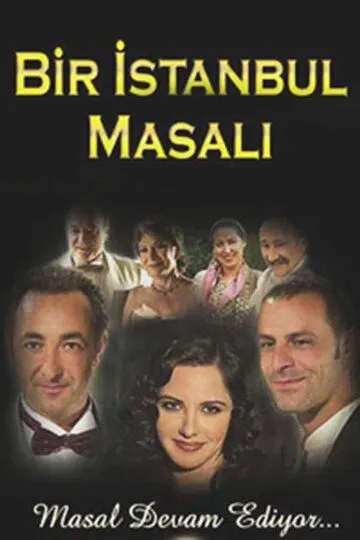 Сказка о Стамбуле / Bir Istanbul Masali (2003)