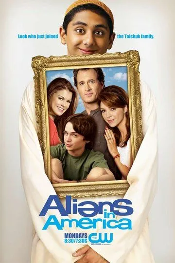 Чужие в Америке / Aliens in America (2007)