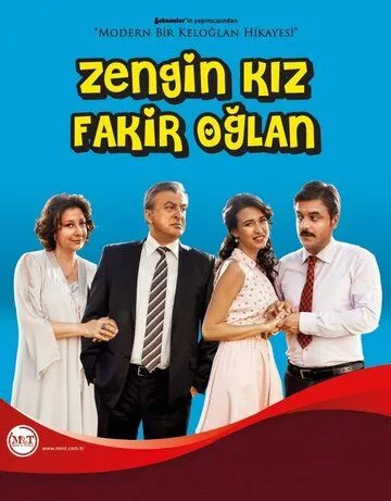 Богатая девушка, бедный парень / Zengin Kız Fakir Oğlan (2012)