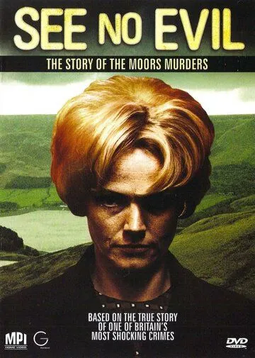 Не вижу зла: Болотные убийства / See No Evil: The Moors Murders (2006)