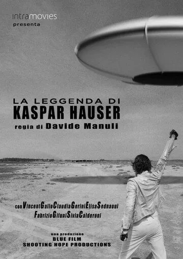 Легенда о Каспаре Хаузере / La leggenda di Kaspar Hauser (2012)