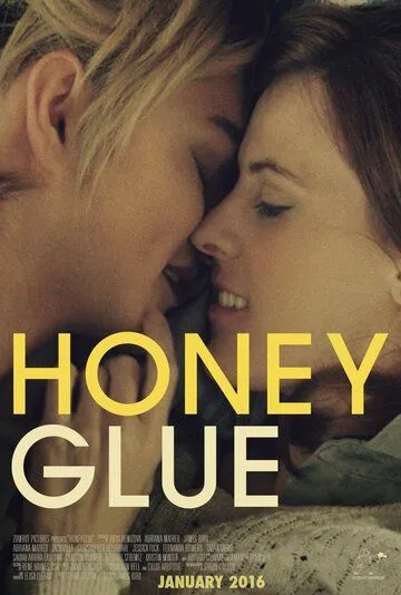 Липкий мед / Honeyglue (2015)