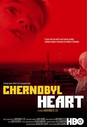 Сердце Чернобыля / Chernobyl Heart (2003)