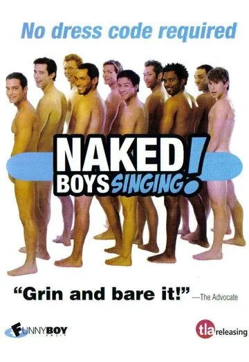 Поющие голыши / Naked Boys Singing! (2007)