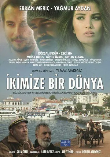 Один мир на двоих / Ikimize Bir Dunya (2016)