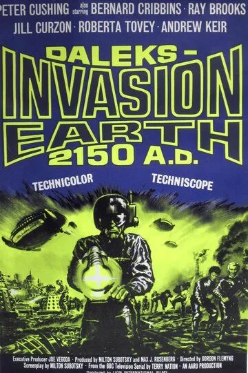 Вторжение Далеков на Землю / Daleks' Invasion Earth 2150 A.D. (1966)