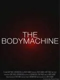 Механизм тела / The Body Machine (2008)