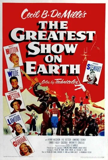 Величайшее шоу мира / The Greatest Show on Earth (1952)