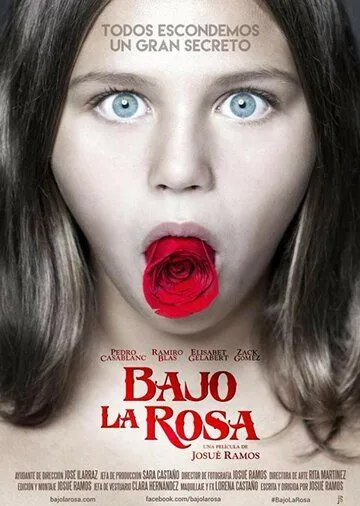 Под розой / Bajo la Rosa (2017)