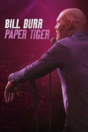 Билл Бёрр: Бумажный тигр / Bill Burr: Paper Tiger (2019)