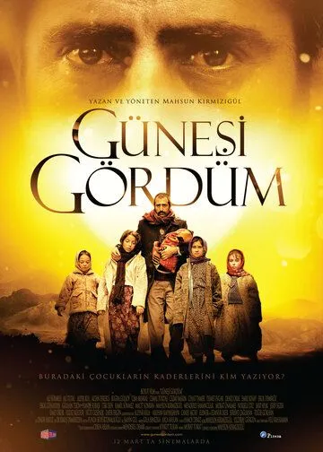 Я видел Солнце / Günesi Gördüm (2009)