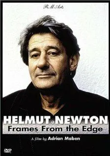 Хельмут Ньютон: Высокая фотография / Helmut Newton: Frames from the Edge (1989)