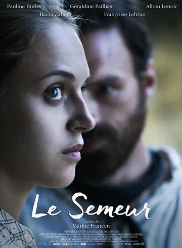 Сеятель / Le semeur (2017)