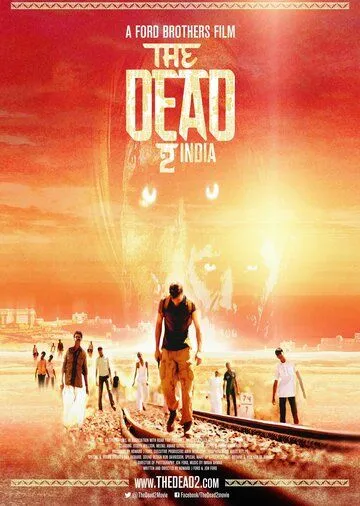 Мёртвые 2: Индия / The Dead 2: India (2013)