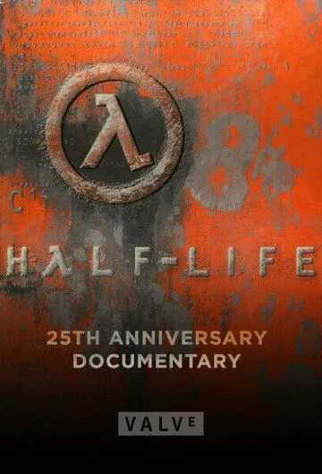 Half-Life: Документальный фильм к 25-летию / Half-Life: 25th Anniversary Documentary (2023)