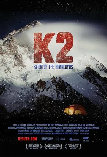 К2: Сирена Гималаев / K2: Siren of the Himalayas (2012)