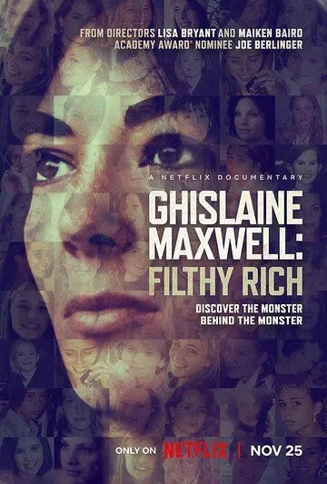 Гислейн Максвелл: Неприлично богатая / Ghislaine Maxwell: Filthy Rich (2022)