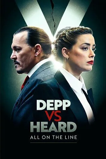 Депп против Хёрд: Всё на кону / Depp vs Heard: All on the Line (2022)