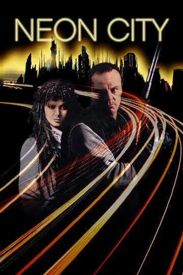 Неоновый город / Neon City (1991)