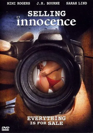 Невинность на продажу / Selling Innocence (2005)