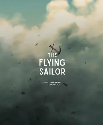 Летающий моряк / The Flying Sailor (2022)