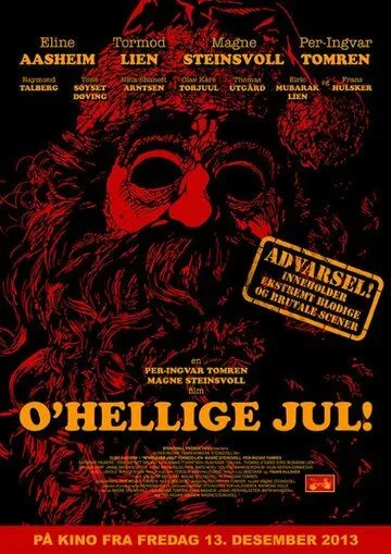 Жестокое Рождество / O'Hellige Jul! (2013)