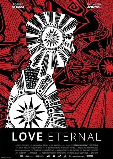 Любовь на века / Love Eternal (2013)