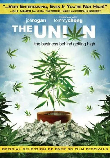 Союз / The Union: The Business Behind Getting High (2007)