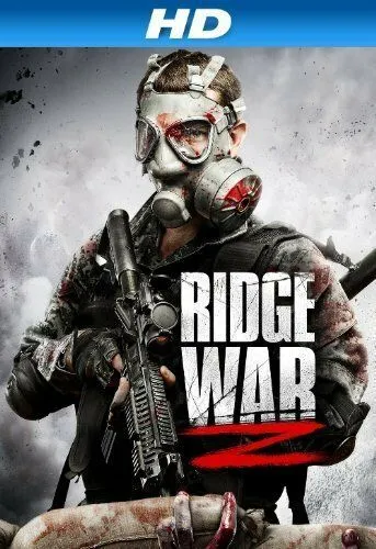 Война Риджа Z / Ridge War Z (2013)